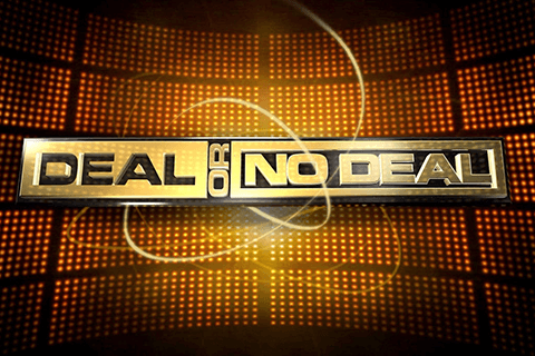 Deal or No Deal